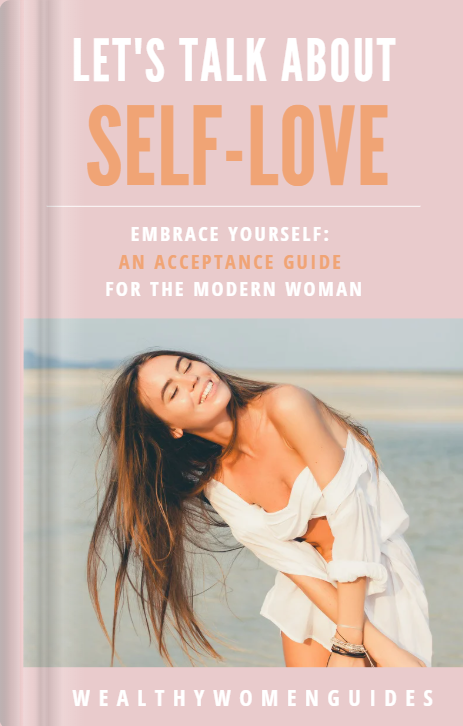 Let's Talk About Self-Love Full Guide